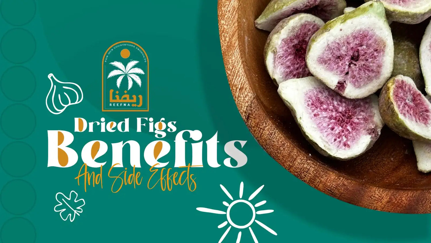 dried figs benefits and side effects