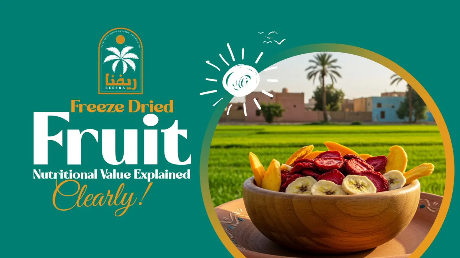 freeze dried fruit nutritional value