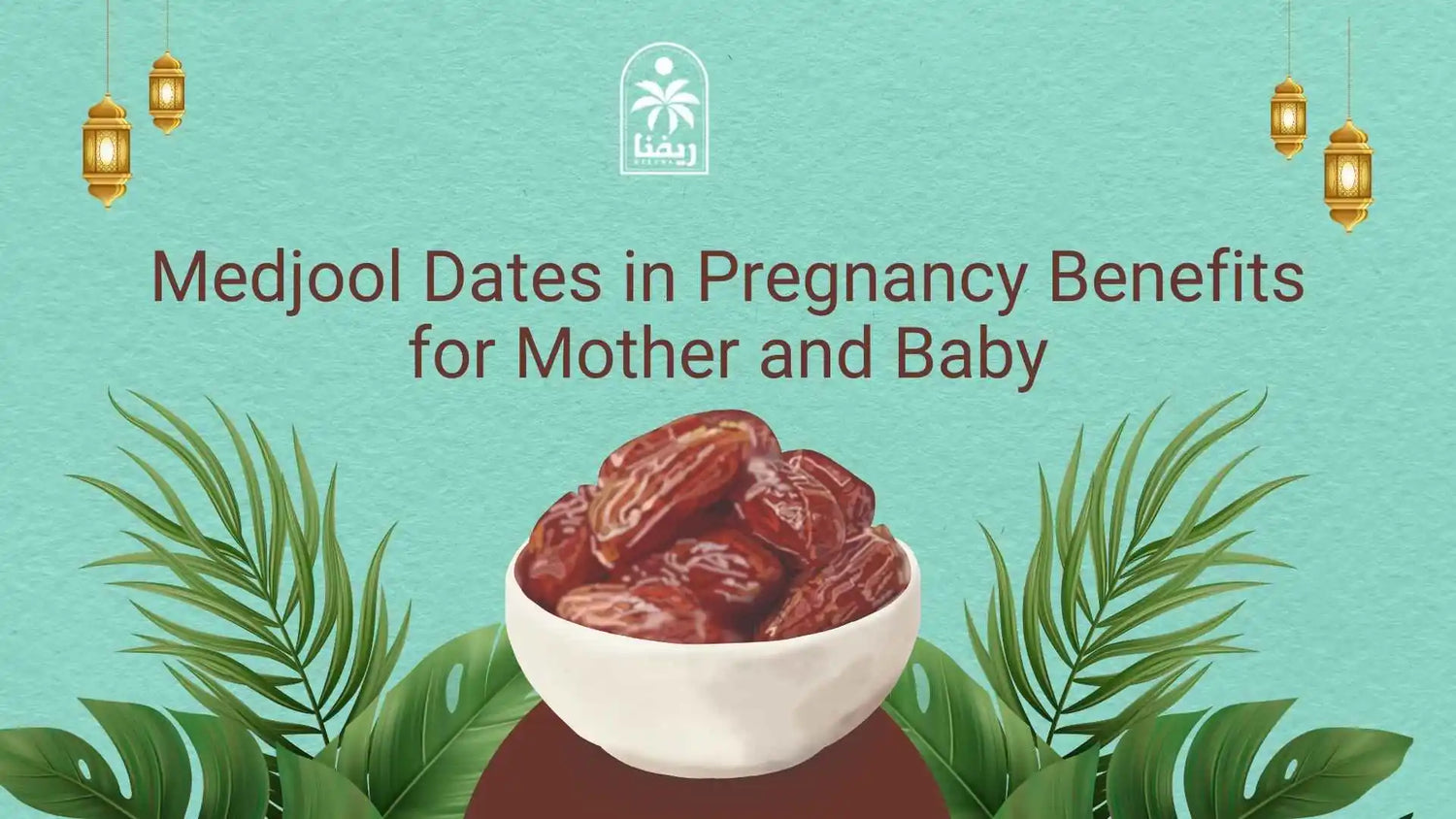 medjool dates in pregnancy