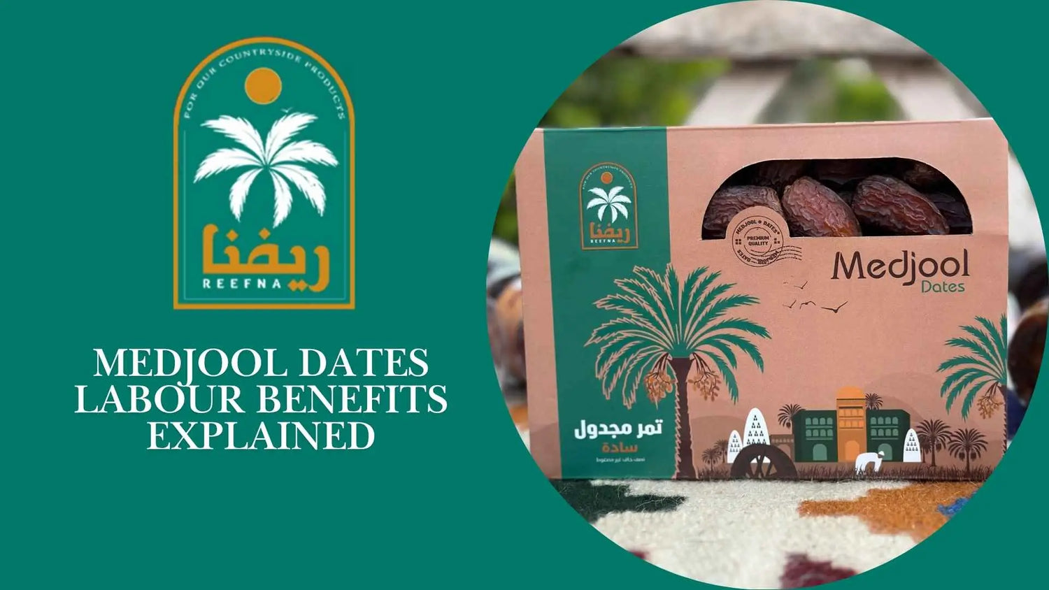 medjool dates labour