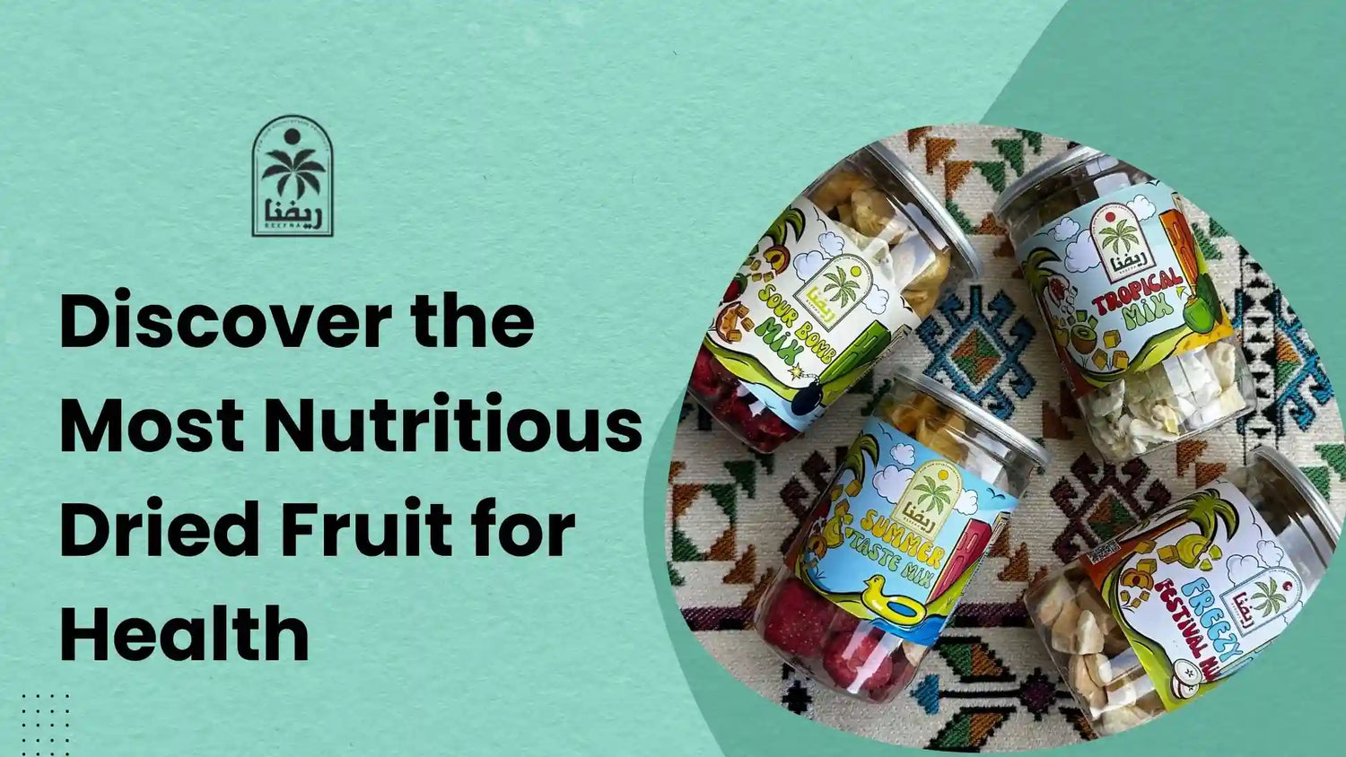 most nutritious dried fruit