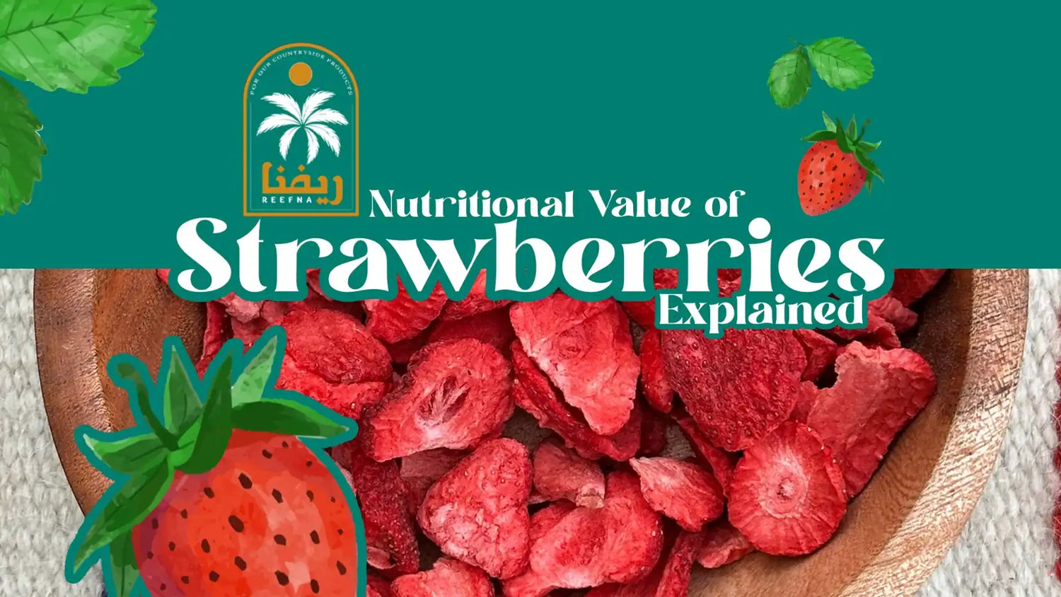 Nutritional Value of Dried Strawberries Explained